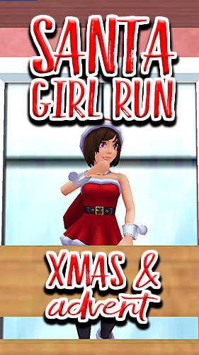 download Santa girl run: Xmas and adventures apk